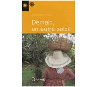Demain, Un Autre Soleil