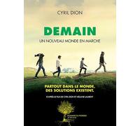 Demain: Un nouveau monde en marche