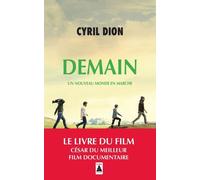 Demain: Un nouveau monde en marche