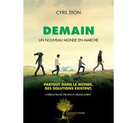 Demain Un nouveau monde en marche - Cyril Dion - Actes sud - broché - Essai