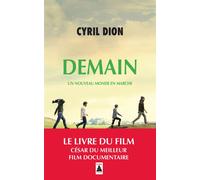 Demain : Un nouveau monde en marche – Actes Sud