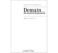 Demain... Un nouvel art de gouverner