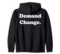 Demand Change Bold Statement Activism Sweat à Capuche