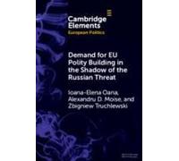 Demand For Eu Polity Building In The Shadow Of The Russian Threat