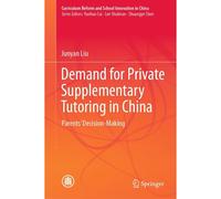 Demand For Private Supplementary Tutoring In China