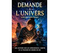 Demande à l'Univers