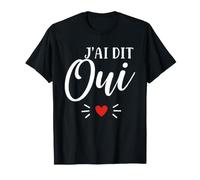 Demande Annonce Mariage Fiancé Futur marié J'Ai Dit Oui T-Shirt