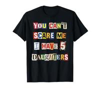 Demande de rançon pour Fearless Parent 5 Filles T-Shirt