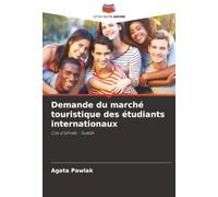 Demande du marché touristique des étudiants internationaux: Cas d'Umeå - Suède