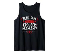 Demande en Mariage Originale Beau Papa Veux-tu épouser Maman Débardeur