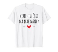Demande Marraine - Veux-tu Être Ma Marraine T-Shirt