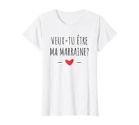 Demande Marraine - Veux-tu Être Ma Marraine T-Shirt, Femme, Blanc, L