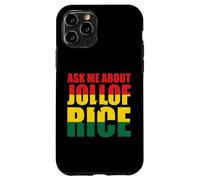 Demande-Moi Au Sujet Du Jollof Rice Coque pour iPhone 11 Pro