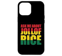 Demande-Moi Au Sujet Du Jollof Rice Coque pour iPhone 12 Pro Max