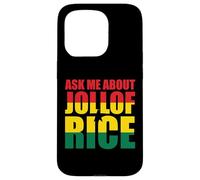 Demande-Moi Au Sujet Du Jollof Rice Coque pour iPhone 15 Pro