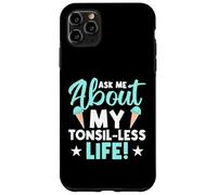Demande-Moi Ma Vie Sans Amygdales Coque pour iPhone 11 Pro Max