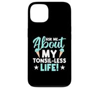 Demande-Moi Ma Vie Sans Amygdales Coque pour iPhone 13