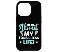 Demande-Moi Ma Vie Sans Amygdales Coque pour iPhone 13 Pro