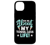 Demande-Moi Ma Vie Sans Amygdales Coque pour iPhone 14 Plus