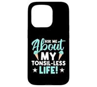 Demande-Moi Ma Vie Sans Amygdales Coque pour iPhone 15 Pro