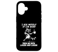 Demande-Moi si Je Vais Bien, on rit Tous Les Deux avec Un drôle de Raton Laveur rétro des années 90 Coque pour iPhone 16