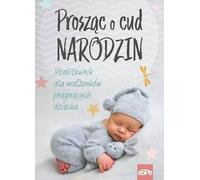 Demander le miracle de la naissance - (Buch auf Polnisch)