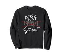 Demandeur MBA Future Business School Student Sweatshirt