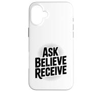 Demandez à Croire recevoir Une Citation d'inspiration chrétienne Coque pour iPhone 16 Plus