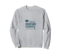 Demandez-Moi à Propos de Medicare : I Speak Medicare Fluently Sweatshirt, Unisexe pour Adultes, Gris Chiné, L
