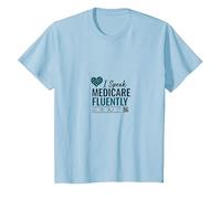 Demandez-Moi à Propos de Medicare : I Speak Medicare Fluently T-Shirt, Enfant, Bleu Céleste, 4 Ans