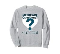 Demandez-Moi à Propos de Medicare - I've Got Answers! Sweatshirt, Unisexe pour Adultes, Gris Chiné, L