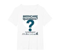 Demandez-Moi à Propos de Medicare - I've Got Answers! T-Shirt, Femme Grandes Tailles, Blanc, 5X