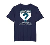 Demandez-Moi à Propos de Medicare - I've Got Answers! T-Shirt, Homme Grandes Tailles, Bleu Marine, 6X Tall