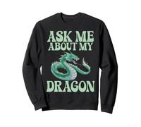 Demandez-Moi à Propos de Mon Dragon Sweatshirt