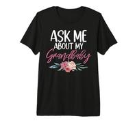 Demandez-Moi à Propos de Mon Grand-bébé Nouvelle Grand-mère T-Shirt Haut de Gamme
