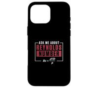 Demandez-Moi à Propos de Reynolds Number Aeronautics Aerospace Engineer Coque pour iPhone 16 Pro Max
