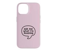 Demandez-Moi ce Que Je lis Funny Book Lover Coque pour iPhone 14