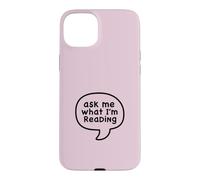 Demandez-Moi ce Que Je lis Funny Book Lover Coque pour iPhone 15 Plus