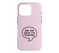 Demandez-Moi ce Que Je lis Funny Book Lover Coque pour iPhone 16 Pro
