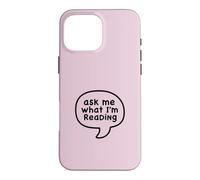 Demandez-Moi ce Que Je lis Funny Book Lover Coque pour iPhone 16 Pro Max