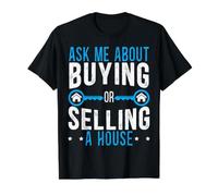 Demandez-Moi d'acheter ou de Vendre Un Immobilier Immobilier T-Shirt Graphique avec Valeur