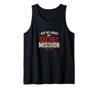 Demandez-Moi de ma Mission secrète drôle ironique Espion Débardeur