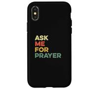 Demandez-Moi de Prier, priez Les chrétiens Intercession Jésus Coque pour iPhone X/XS