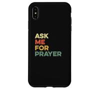 Demandez-Moi de Prier, priez Les chrétiens Intercession Jésus Coque pour iPhone XS Max