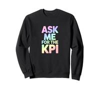 Demandez-Moi l'humour des données KPI Sweatshirt