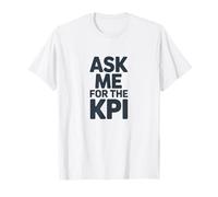 Demandez-Moi l'humour des données KPI T-Shirt