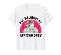 Demandez-Moi Mon Perroquet Gris Africain T-Shirt Graphique avec Valeur