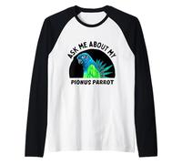 Demandez-Moi Mon Perroquet Pionus - Propriétaire d'oiseau Manche Raglan