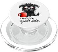 Demandez-moi plus tard chien café terrier design dressage chien PopSockets PopGrip pour MagSafe