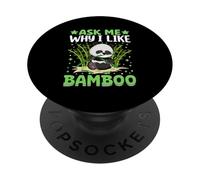 Demandez-Moi Pourquoi J'aime Le Bambou PopSockets PopGrip Adhésif